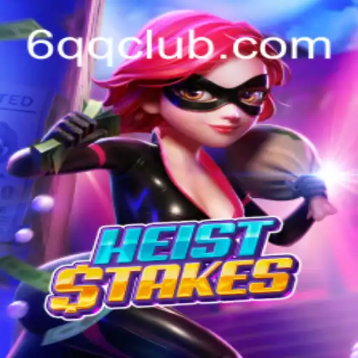 Unveiling the Thrills of HeistStakes: Mastering the Art of the Perfect Heist